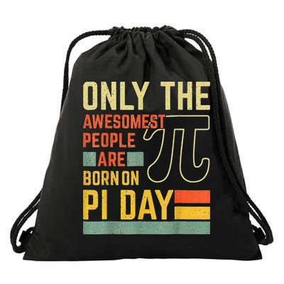 Retro Vintage Awesome People Born Birth On Pi Day teachers Drawstring Bag