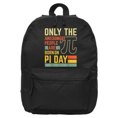 Retro Vintage Awesome People Born Birth On Pi Day teachers 16 in Basic Backpack