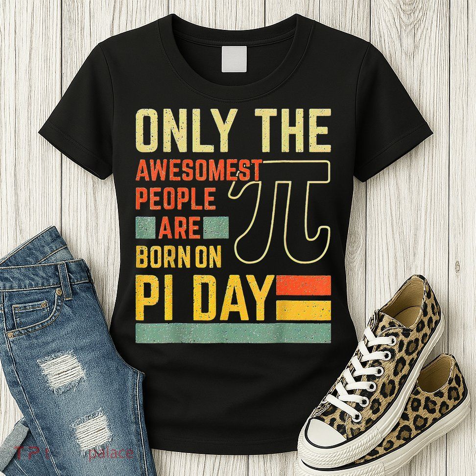 Retro Vintage Awesome People Born Birth On Pi Day teachers Womens T-Shirt