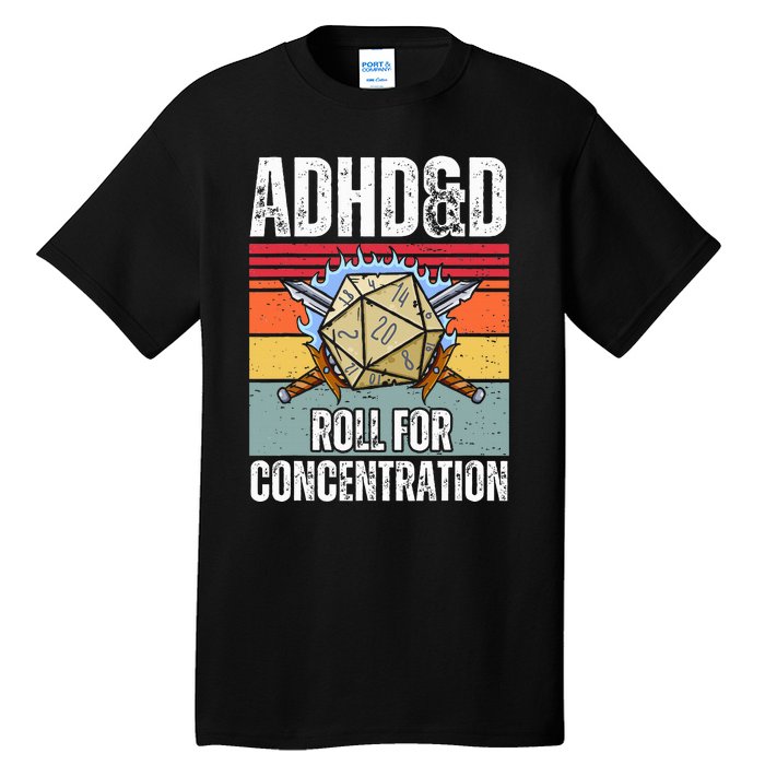 Retro Vintage Adhd&D Roll For Concentration Funny Gamer Tall T-Shirt