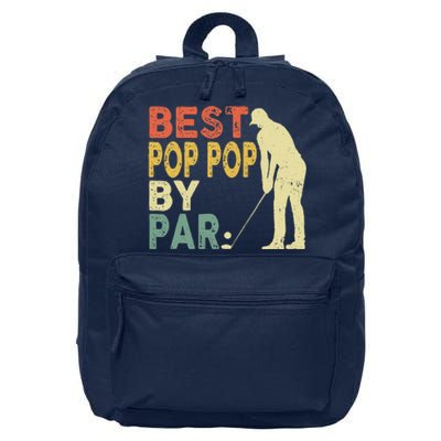 Retro Vintage Best Pop Pop By Par Golf Fathers Day For 16 in Basic Backpack