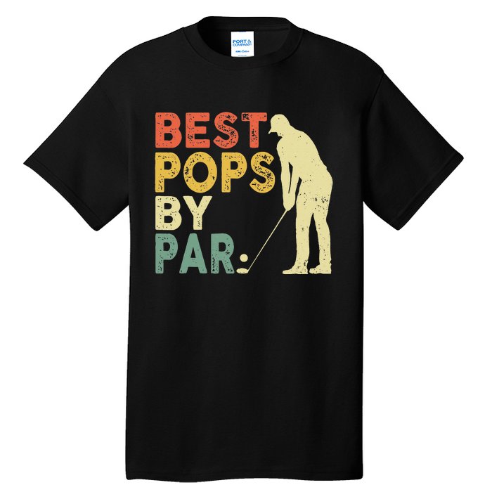 Retro Vintage Best Pops By Par Golf Father's Day For Grandpa Tall T-Shirt