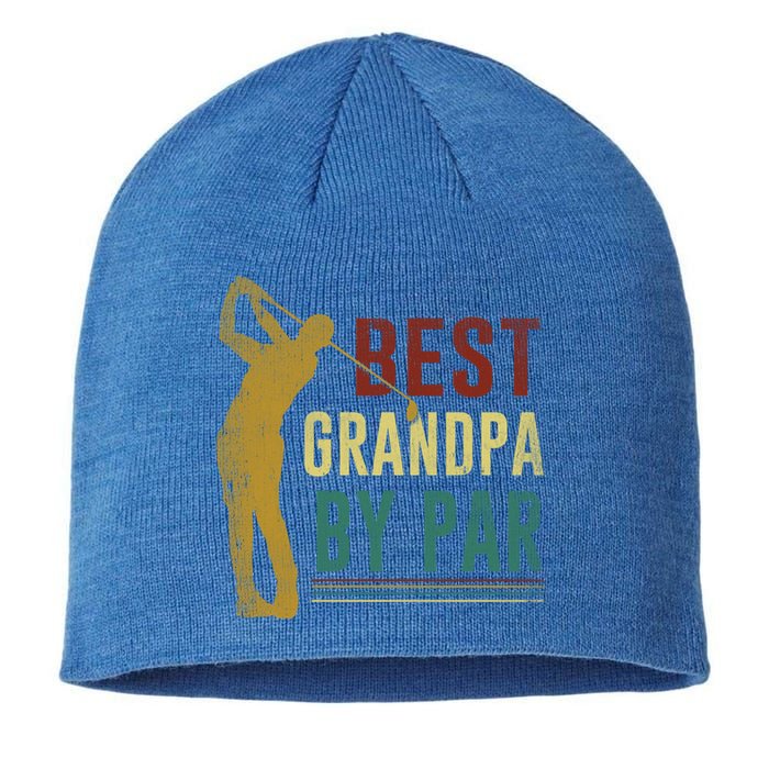 Retro Vintage Best Grandpa By Par Golf Fathers Day Gift Sustainable Beanie