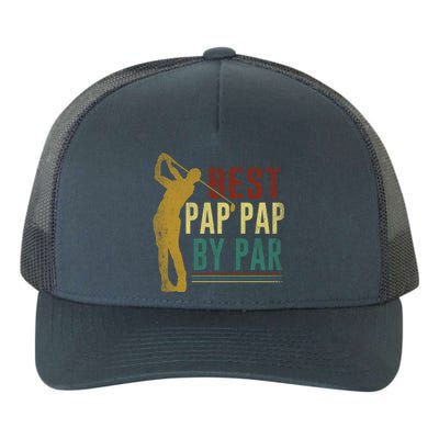 Retro Vintage Best Pap Pap By Par Golf Fathers Day Gift Yupoong Adult 5-Panel Trucker Hat