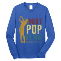 Retro Vintage Best Pop By Par Golf Fathers Day Meaningful Gift Long Sleeve Shirt