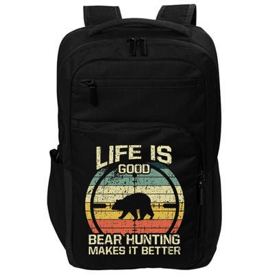 Retro Vintage Bear Hunter Bear Hunting Makes It Better Impact Tech Backpack