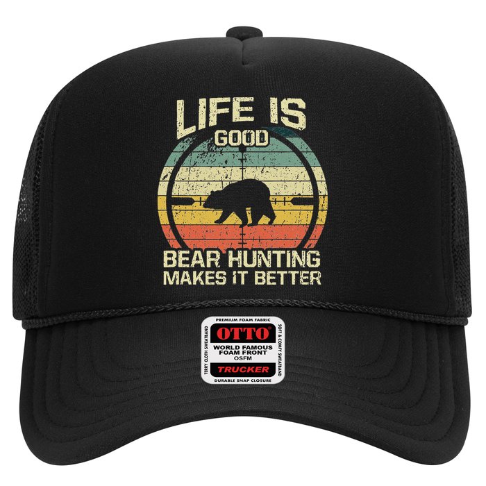 Retro Vintage Bear Hunter Bear Hunting Makes It Better Trucker Hat