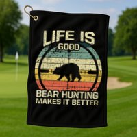 Retro Vintage Bear Hunter Bear Hunting Makes It Better Golf Towel