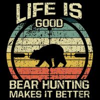 Retro Vintage Bear Hunter Bear Hunting Makes It Better Toddler T-Shirt