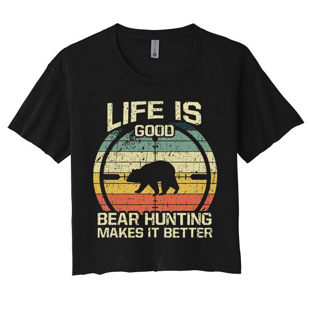 Retro Vintage Bear Hunter Bear Hunting Makes It Better Crop Top