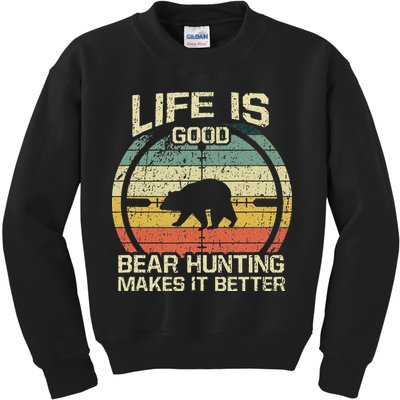 Retro Vintage Bear Hunter Bear Hunting Makes It Better Kids Sweatshirt