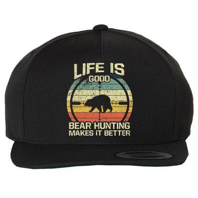 Retro Vintage Bear Hunter Bear Hunting Makes It Better Wool Snapback Cap