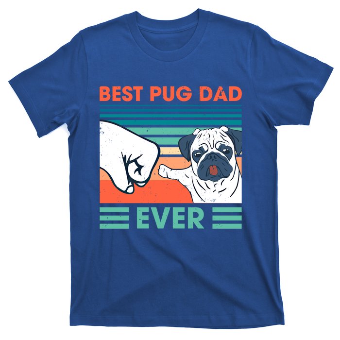 Retro Vintage Best Pug Dad Ever Dog Dad Daddy Fathers Day Gift T-Shirt