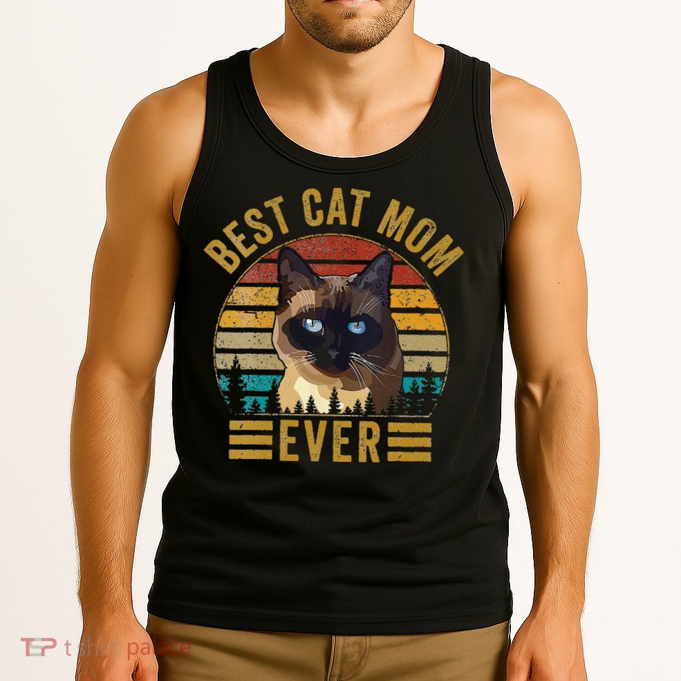 Retro Vintage Best Cat Mom Ever Mothers Day Siamese Cat Cute Tank Top