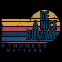 Retro Vintage Be A Nice Human Kindness Matters Giftbe Kind Gift Cooling Performance Crew T-Shirt