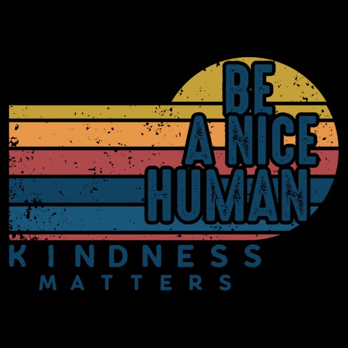Retro Vintage Be A Nice Human Kindness Matters Giftbe Kind Gift Cooling Performance Crew T-Shirt