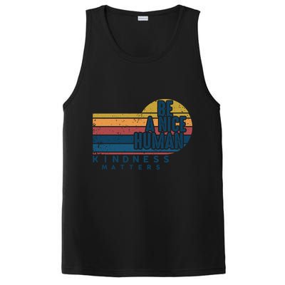 Retro Vintage Be A Nice Human Kindness Matters Giftbe Kind Gift PosiCharge Competitor Tank