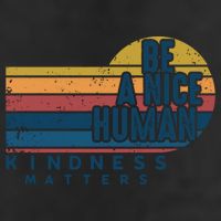 Retro Vintage Be A Nice Human Kindness Matters Giftbe Kind Gift Golf Towel