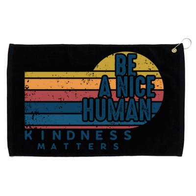 Retro Vintage Be A Nice Human Kindness Matters Giftbe Kind Gift Grommeted Golf Towel