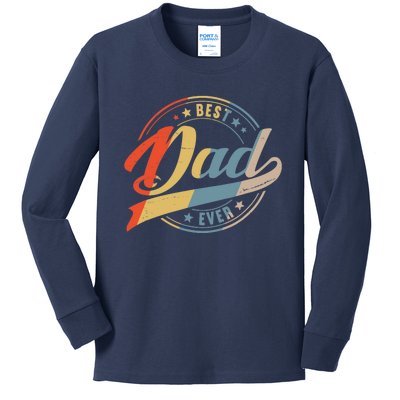 Retro Vintage Best Dad Ever Father Daddy Father's Day Gift Kids Long Sleeve Shirt