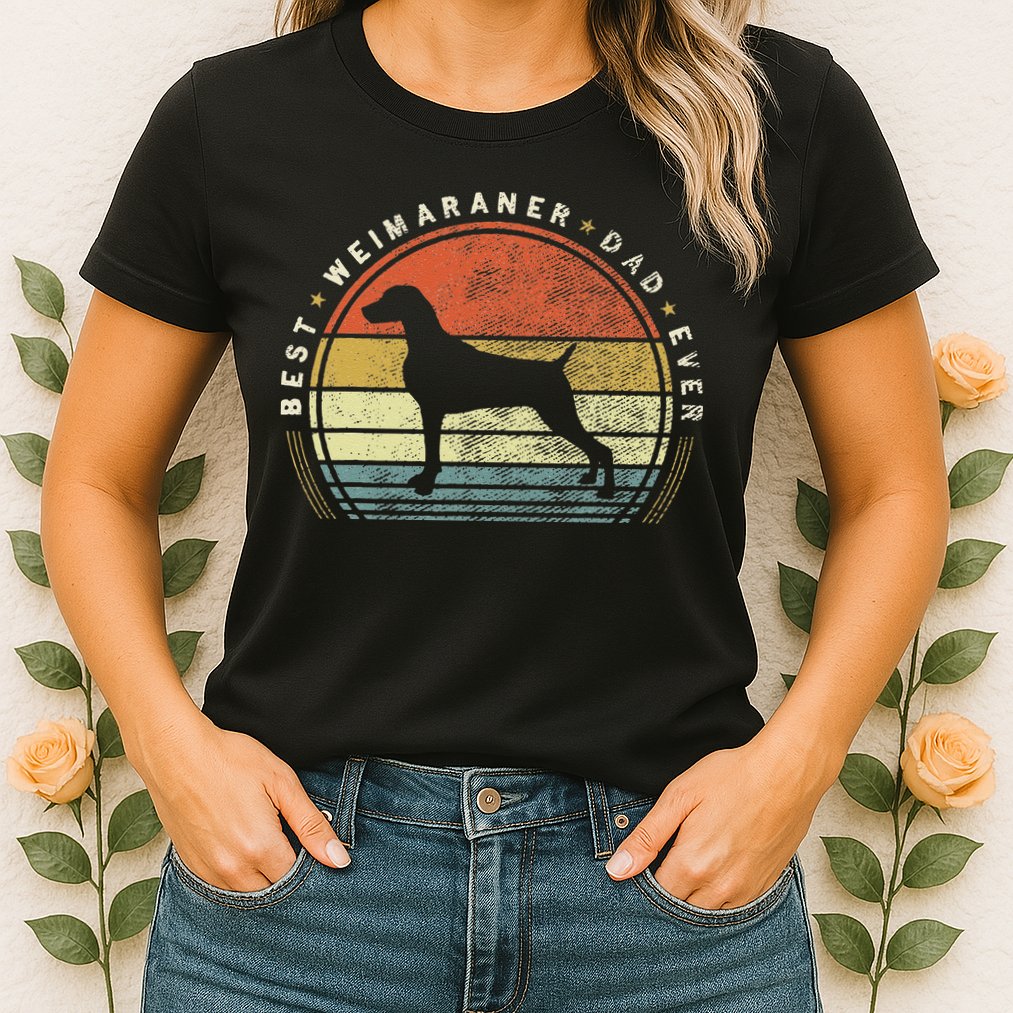 Retro Vintage Best Weimaraner Dad Ever Father Day Womens T-Shirt