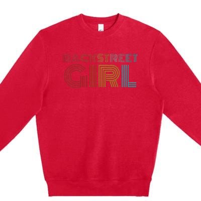 Retro Vintage Backstreet Girl Premium Crewneck Sweatshirt