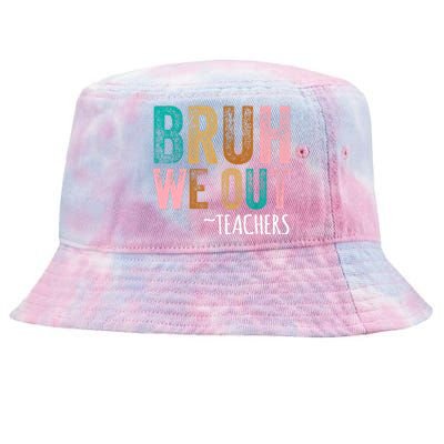 Retro Vintage Bruh We Out Teachers Happy Last Day Of School Gift Tie-Dyed Bucket Hat