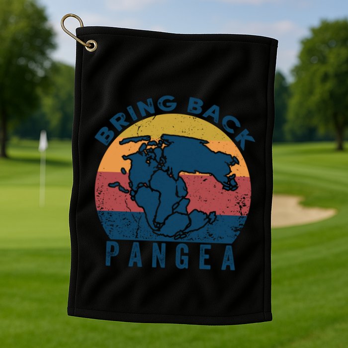 Retro Vintage Bring Back Pangea Funny Geologist Geology Gift Golf Towel