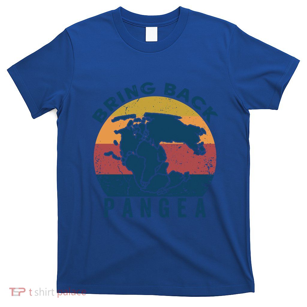 Retro Vintage Bring Back Pangea Funny Geologist Geology Gift T-Shirt