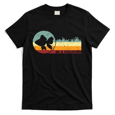 Retro Vintage Be A Goldfish T-Shirt