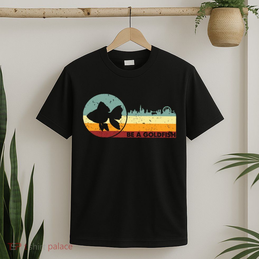 Retro Vintage Be A Goldfish T-Shirt