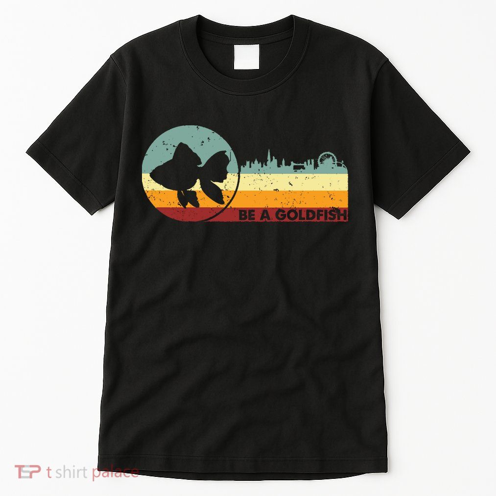 Retro Vintage Be A Goldfish Tall T-Shirt