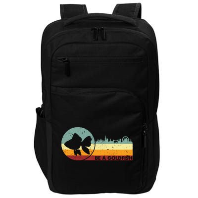 Retro Vintage Be A Goldfish Impact Tech Backpack
