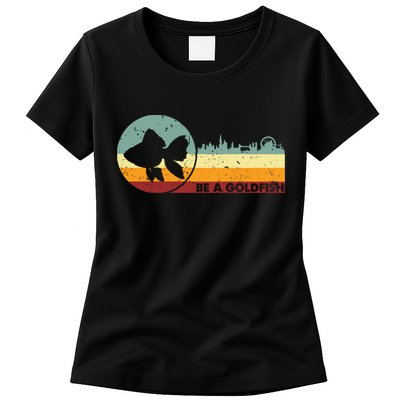 Retro Vintage Be A Goldfish Womens T-Shirt