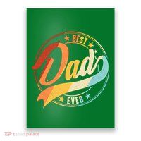 Retro VIntage Best Dad Ever Emblem Poster