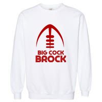 Retro Vintage Big Cock Brock Humor Garment-Dyed Sweatshirt