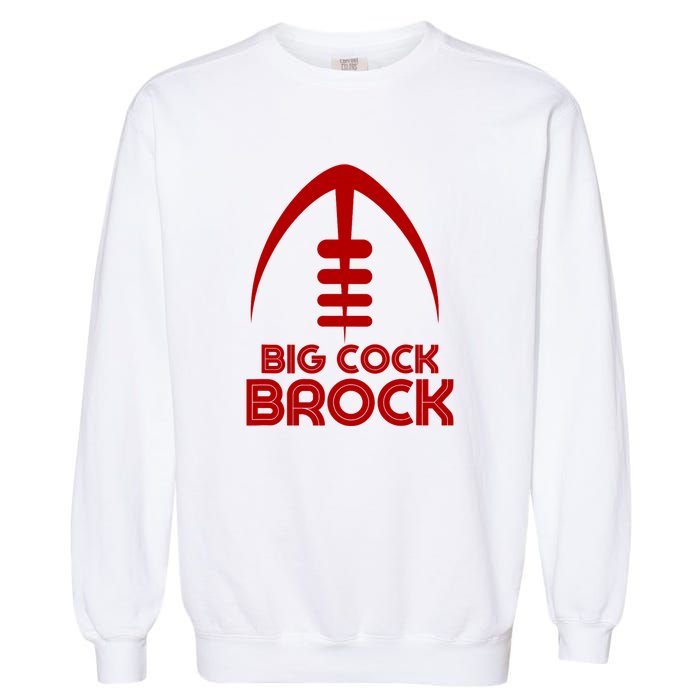 Retro Vintage Big Cock Brock Humor Garment-Dyed Sweatshirt