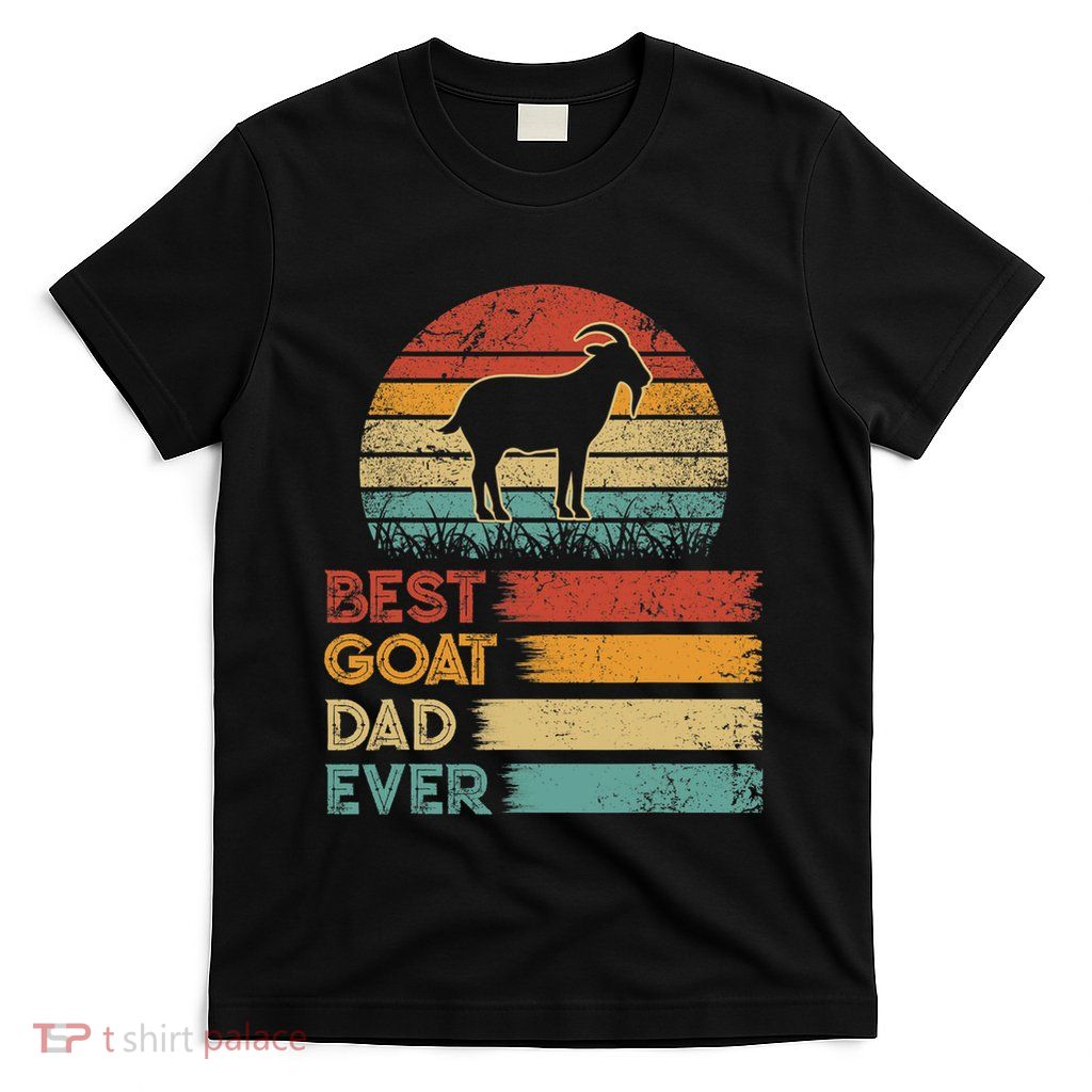 Retro Vintage Best Goat Dad Ever Shirts Animals Lover T-Shirt
