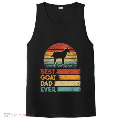 Retro Vintage Best Goat Dad Ever Shirts Animals Lover PosiCharge Competitor Tank