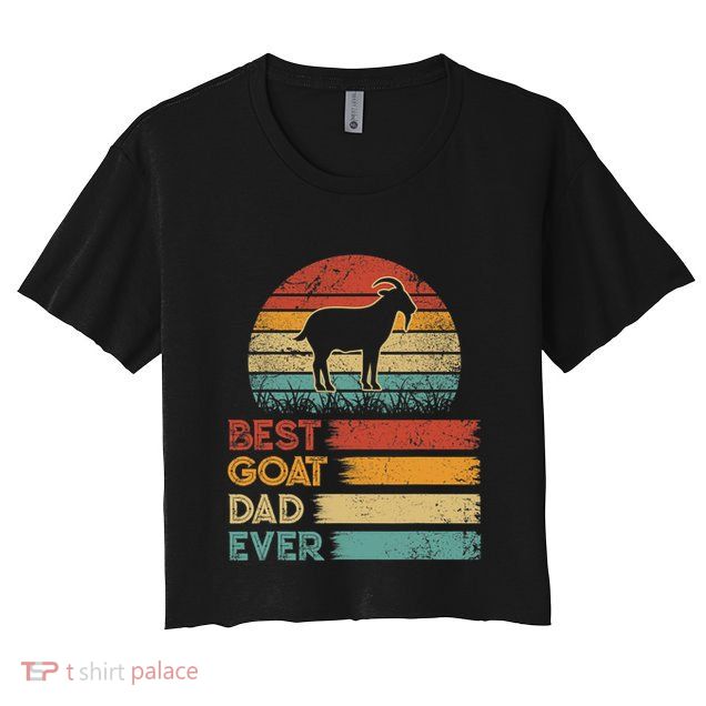 Retro Vintage Best Goat Dad Ever Shirts Animals Lover Crop Top