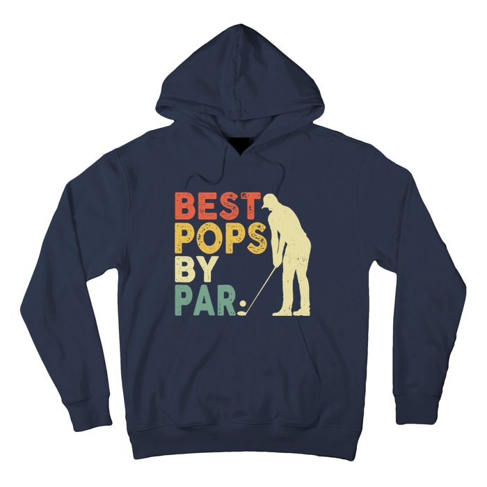 Retro Vintage Best Pops By Par Golf Father's Day For Grandpa Hoodie