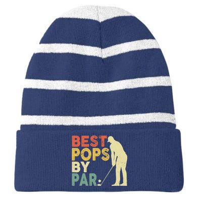 Retro Vintage Best Pops By Par Golf Father's Day For Grandpa Striped Beanie with Solid Band