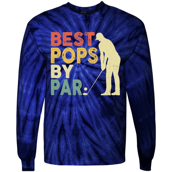 Retro Vintage Best Pops By Par Golf Father's Day For Grandpa Tie-Dye Long Sleeve Shirt