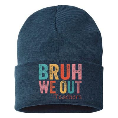 Retro Vintage Bruh We Out Teachers Happy Last Day Of School Sustainable Knit Beanie