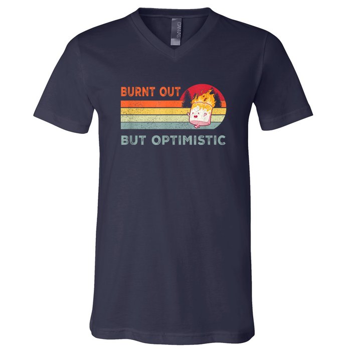 Retro Vintage Burnt Out But Optimistic Funny Saying V-Neck T-Shirt