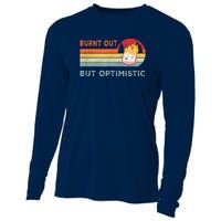 Retro Vintage Burnt Out But Optimistic Funny Saying Cooling Performance Long Sleeve Crew