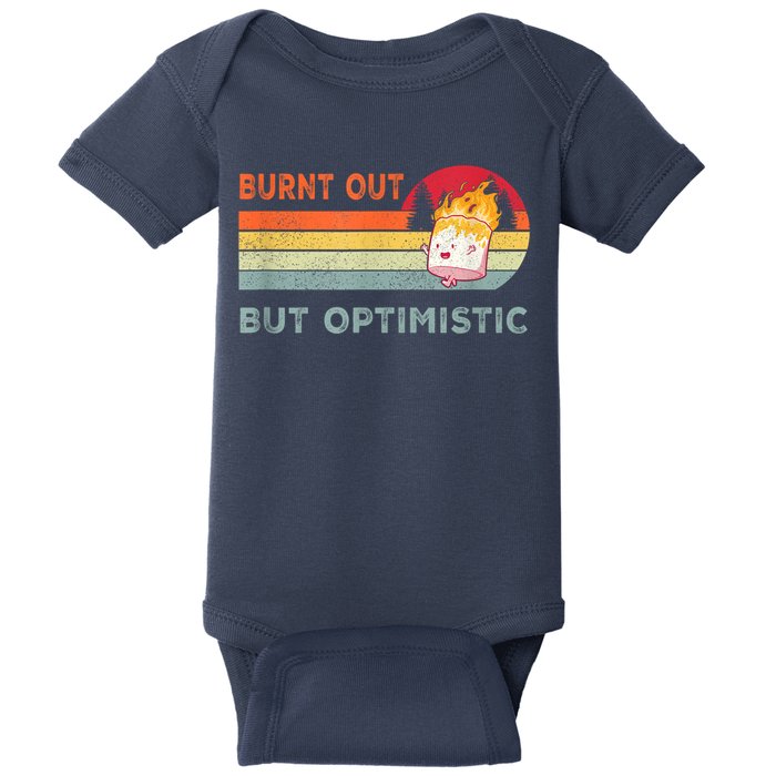 Retro Vintage Burnt Out But Optimistic Funny Saying Baby Bodysuit