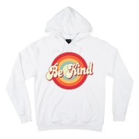 Retro Vintage Be Kind Hoodie