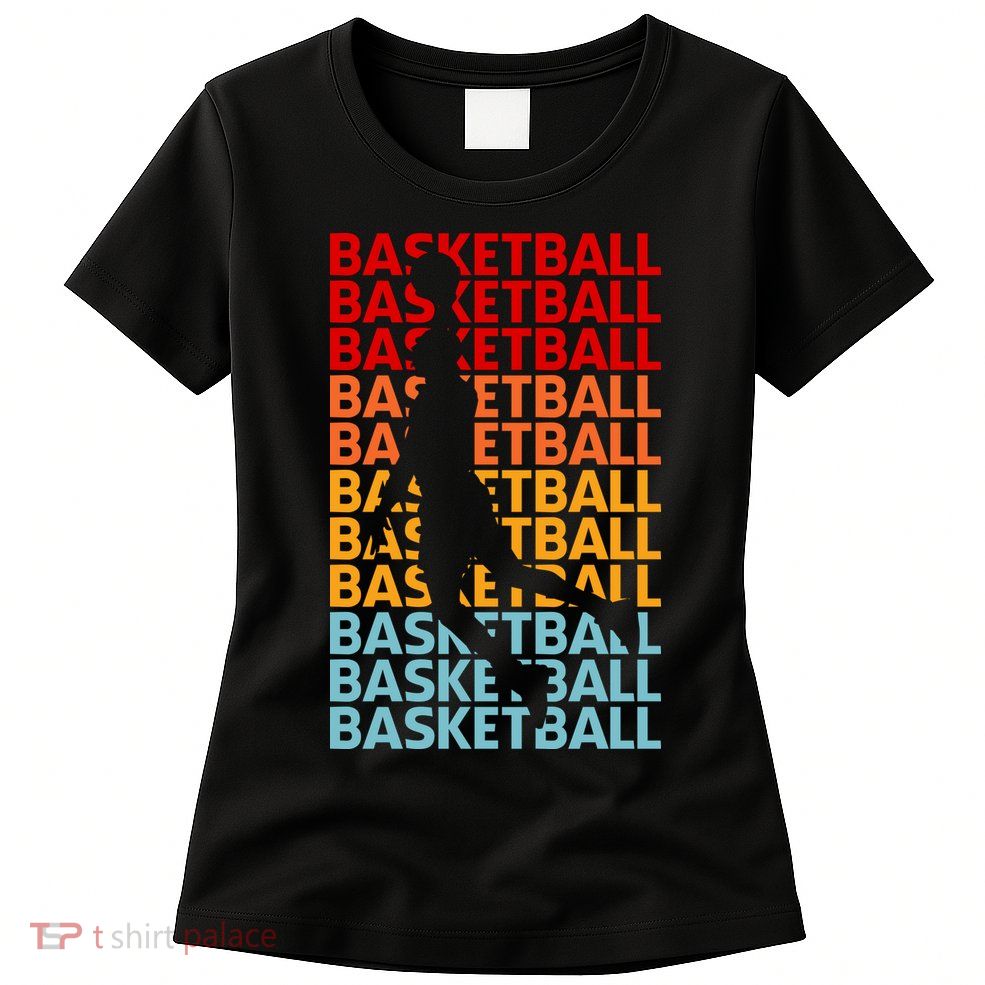 Retro Vintage Basketball Typography Basketball Player Silhouette Basketball Fan Womens T-Shirt