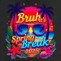 Retro Vintage Bruh its Spring Break 2025 Funny Vacation Trucker Hat